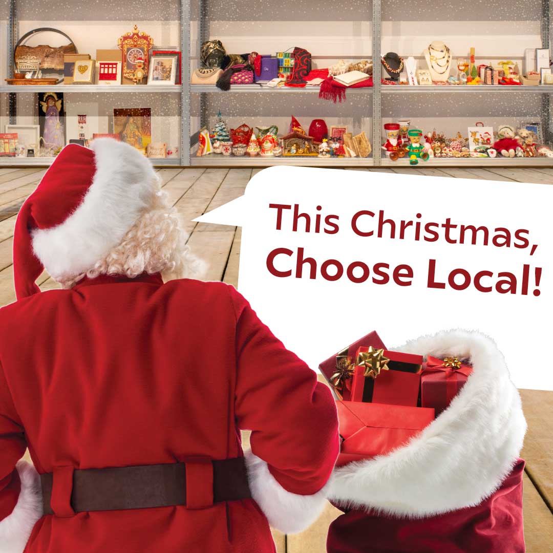 This Christmas, #ChooseLocal!